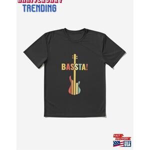 Bassta Funny Bass Player Tshirt Design Active Unisex